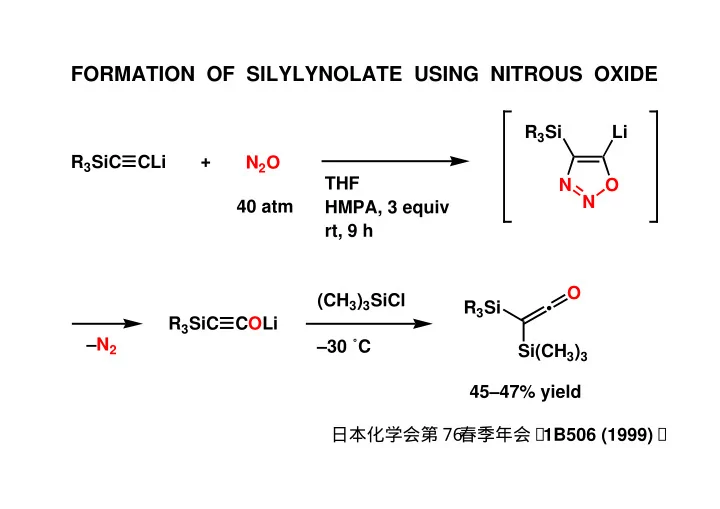 formation of silylynolate using nitrous oxide