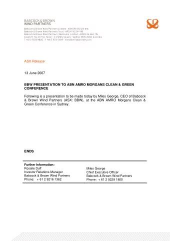 ASX Release  13 June 2007  BBW PRESENTATION TO ABN AMRO MORGANS CLEAN &amp; GREEN  CONFERENCE