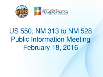 Public Information Meeting  February 18, 2016  Presentation Outline  Introductions