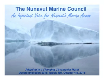 An Important Voice for Nunavut's Marine Areas  An Important Voice for Nunavut's Marine Areas