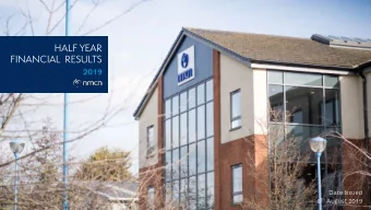 HALF YEAR  FINANCIAL  RESULTS  2019  Date Issued 8 th August 2019  FINANCIAL HIGHLIGHTS  Our H1