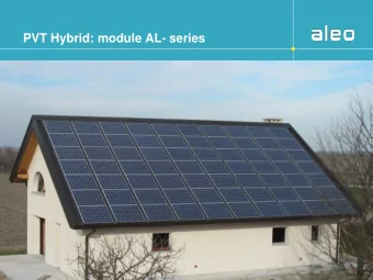 PVT Hybrid: module AL- series  ak440, 22.01.2013, V1  1  PVT Hybrid, the combined sollution