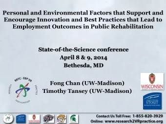 State-of-the-Science conference  April 8 &amp; 9, 2014  Bethesda, MD Fong Chan (UW-Madison)