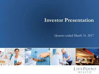 Investor Presentation  Quarter ended March 31, 2017  1  Forward Looking Statements Important Legal
