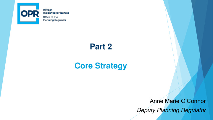 part 2 core strategy