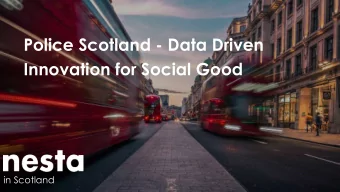 Innovation for Social Good  in Scotland  Nesta is the UKs innovation foundation  We were