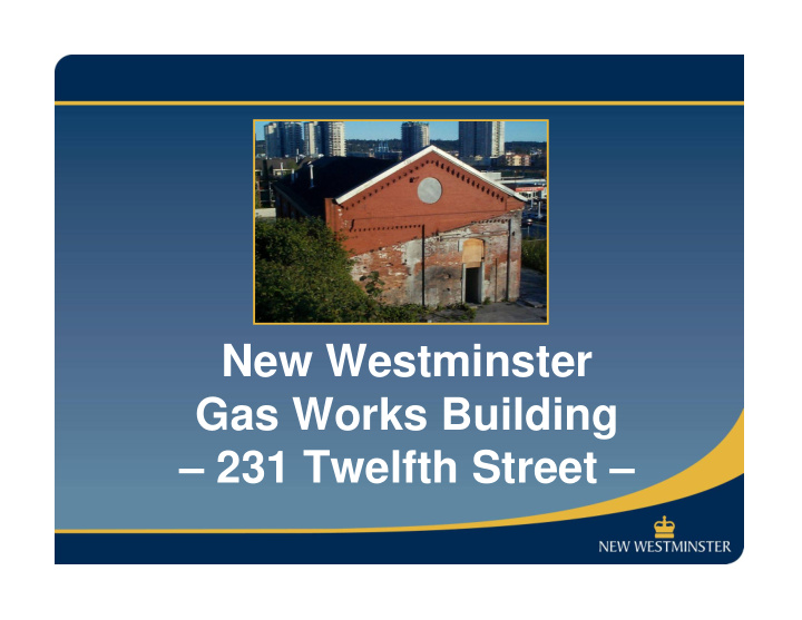 new westminster gas works building 231 twelfth street