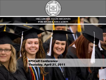 OKLAHOMA STATE REGENTS  FOR HIGHER EDUCATION  EPSCoR  EPSCoR  Conference  Conference  Thursday,