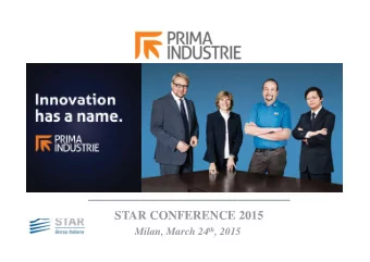 STAR CONFERENCE 2015  S  CON  NC  0 5 Milan, March 24 th , 2015  Our Group: business sectors