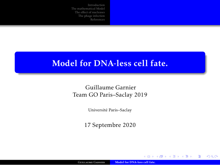 model for dna less cell fate