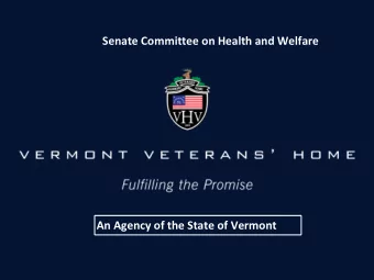 Fulfilling the Promise  OUR HISTORY I ncorporated by the VT Legislature by    Act. No. 180 in