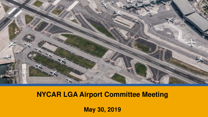nycar lga airport committee meeting