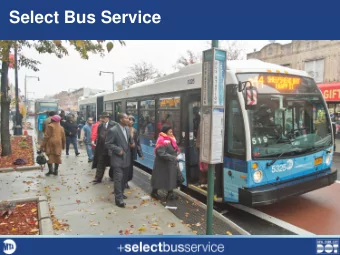 Select Bus Service  New York City Context  2  New York City Context  3  Transit Context  8.5