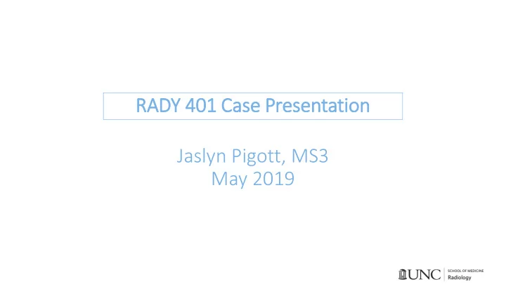 rady 401 case presentation