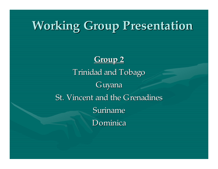 working group presentation working group presentation