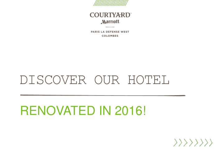 discover our hotel