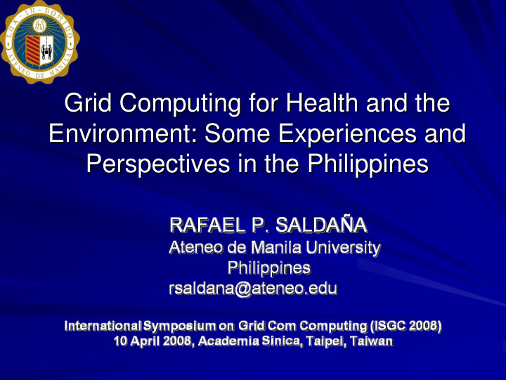 grid computing for health and the grid computing for