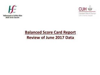 Balanced Score Card Report  Review of June 2017 Data  Finance Finance Report  June  2017  CUH
