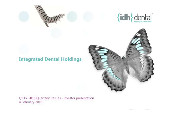 integrated dental holdings