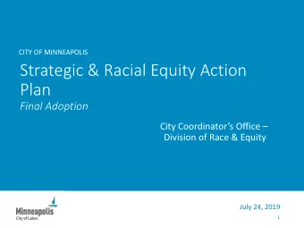 Strategic &amp; Racial Equity Action  Plan  Final Adoption  City Coordinators Office