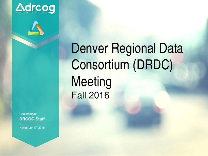 denver regional data consortium drdc meeting