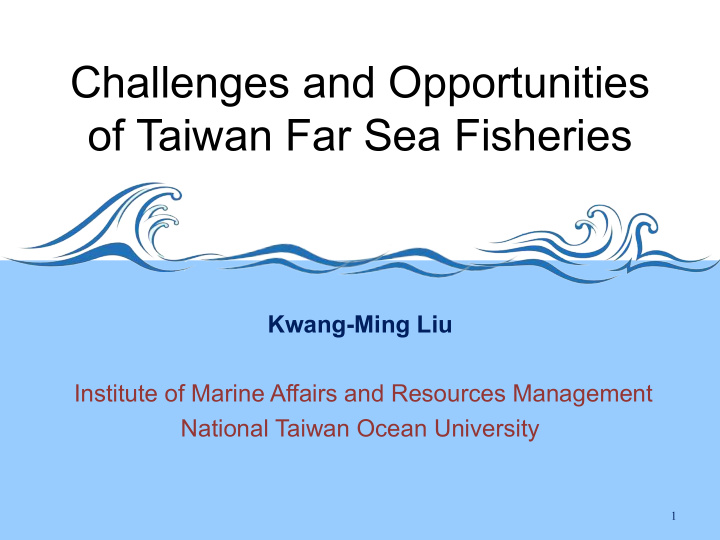 challenges and opportunities of taiwan far sea fisheries