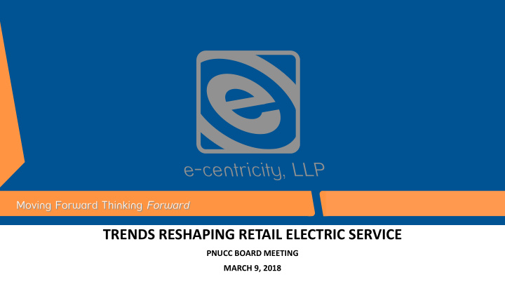 trends reshaping retail electric service
