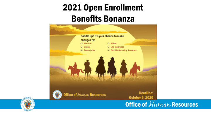 2021 open enrollment benefits bonanza