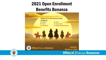 2021 Open Enrollment  Benefits Bonanza  Office of Human Resources, Montgomery County Government