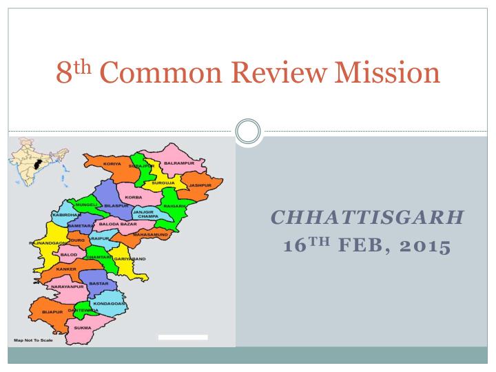 8 th common review mission