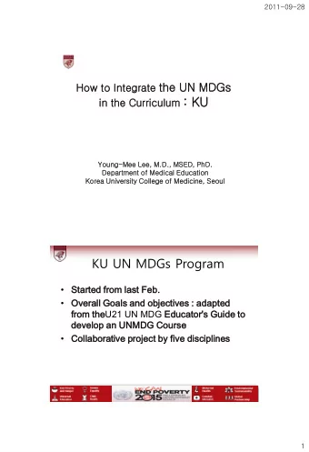 lum :  : KU  in  n the  the Curr  rric  iculu  Young-Mee Lee, M.D.  D., MSED, Ph  PhD.  D.  Dep