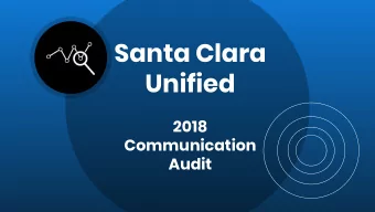 Santa Clara  Unified  2018  Communication  Audit  Your Research Team  Trinette Marquis, APR