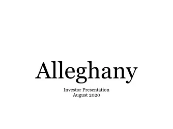 Alleghany  Investor Presentation  August 2020  Our Management Approach  Strategy  Philosophy  1