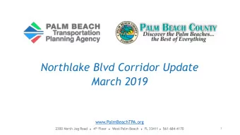 March 2019  www.PalmBeachTPA.org 2300 North Jog Road  4 th Floor  West Palm Beach  FL