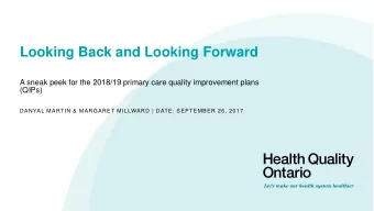 Looking Back and Looking Forward  A sneak peek for the 2018/19 primary care quality improvement