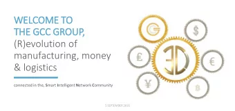 (R)evolution of  manufacturing, money  &amp; logistics connected in the, S mart I ntelligent N