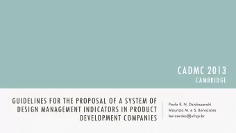 CADMC 2013  CAMBRIDGE  GUIDELINES FOR THE PROPOSAL OF A SYSTEM OF  Paulo R. N. Dziobczenski  DESIGN