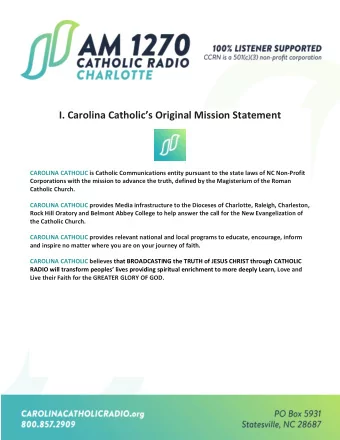 I. Carolina Catholics Original Mission Statement  CAROLINA CATHOLIC is Catholic Communications