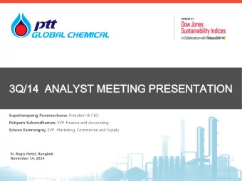 3Q/  Q/14  14  ANAL  ALYST  YST M  MEETING P  PRESEN  SENTAT  ATION Supattanapong Punmeechaow,