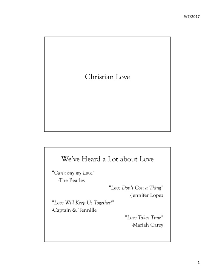 christian love we ve heard a lot about love