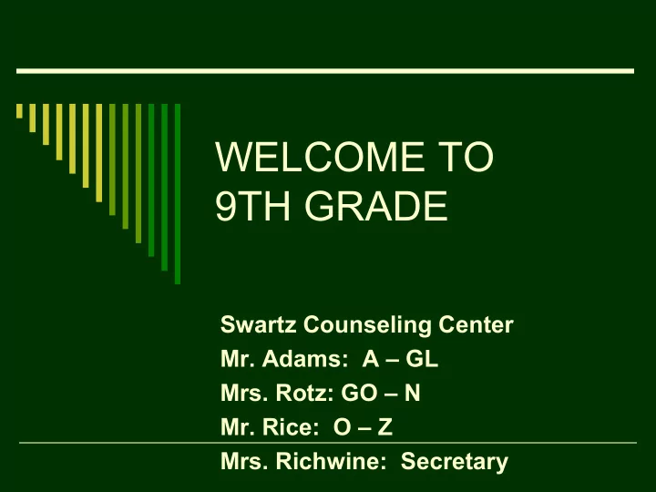 welcome to 9th grade