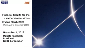 Ending March 2020  from April to September 2019   November 1, 2019  Makoto Takahashi