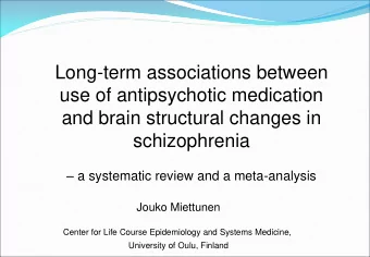 Long-term associations between  use of antipsychotic medication  and brain structural changes in
