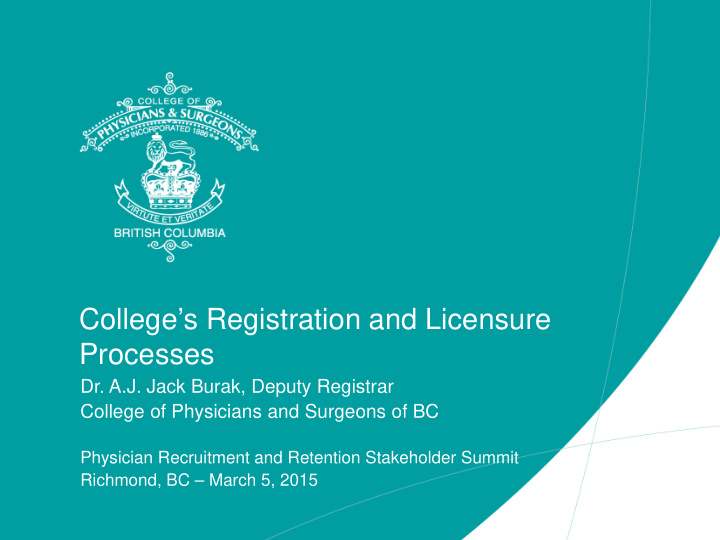 college s registration and licensure processes