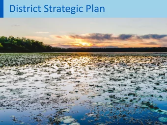 District Strategic Plan  MORAL/LEGAL  OWNERSHIP  BOARD  CE  GOVERNANCE  O  TEAM  MANAGEMENT  TEAM