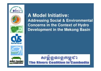 A Model Initiative:  Addressing Social &amp; Environmental  Concerns in the Context of Hydro