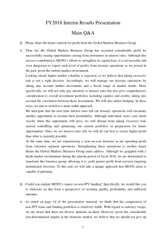 FY2018 Interim Results Presentation  Main Q&amp;A Q  Please share the future outlook for profit