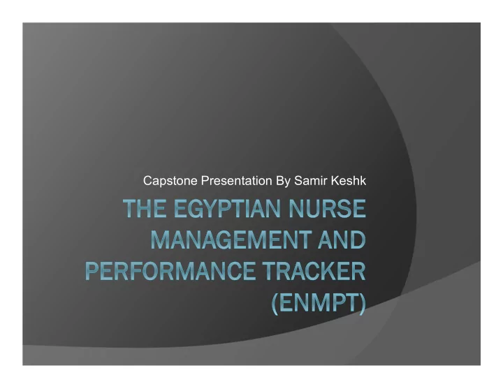 capstone presentation by samir keshk agenda