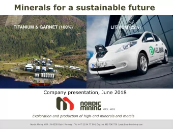 Minerals for a sustainable future  TITANIUM &amp; GARNET (100%)  LITHIUM (22%)  Company