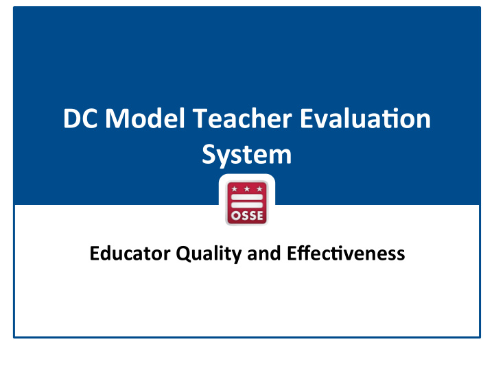 dc model teacher evalua1on system